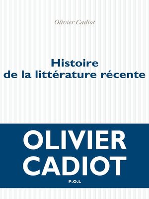 cover image of Histoire de la littérature récente (Tome 1)